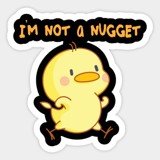 I'm not a nugget vegetarian vegan animal rights Sticker